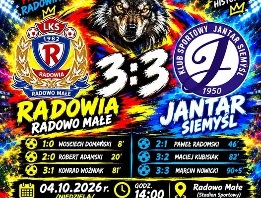 Radowia Radowo Małe zremisowała 3:3 z Jantarem Siemyśl po golu w 95. minucie