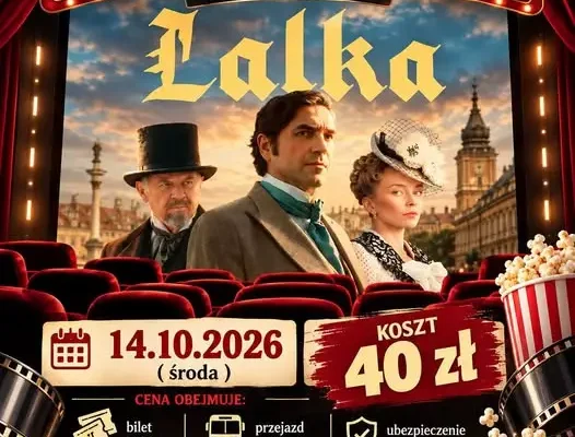 Wyjazd do kina na film „Lalka” z Radowa Małego – zapisy trwają