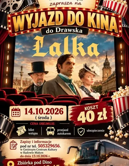 Wyjazd do kina na film „Lalka” z Radowa Małego – zapisy trwają