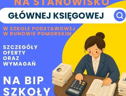 Szkoła Podstawowa w Runowie Pomorskim szuka głównej księgowej