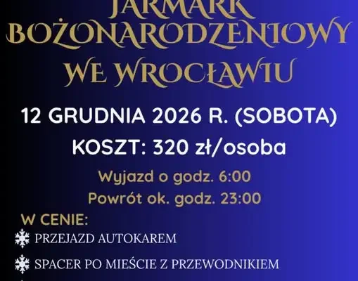 Przedświąteczna wycieczka do Wrocławia z Centrum Kultury w Resku
